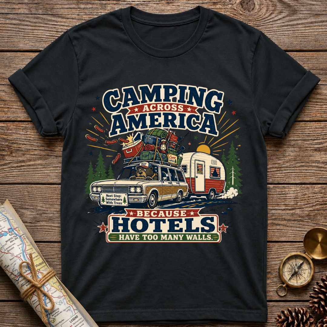Because Hotels Have Too Many Walls T-Shirt