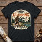 Bigfoot I Thought You Said Glamping T-Shirt