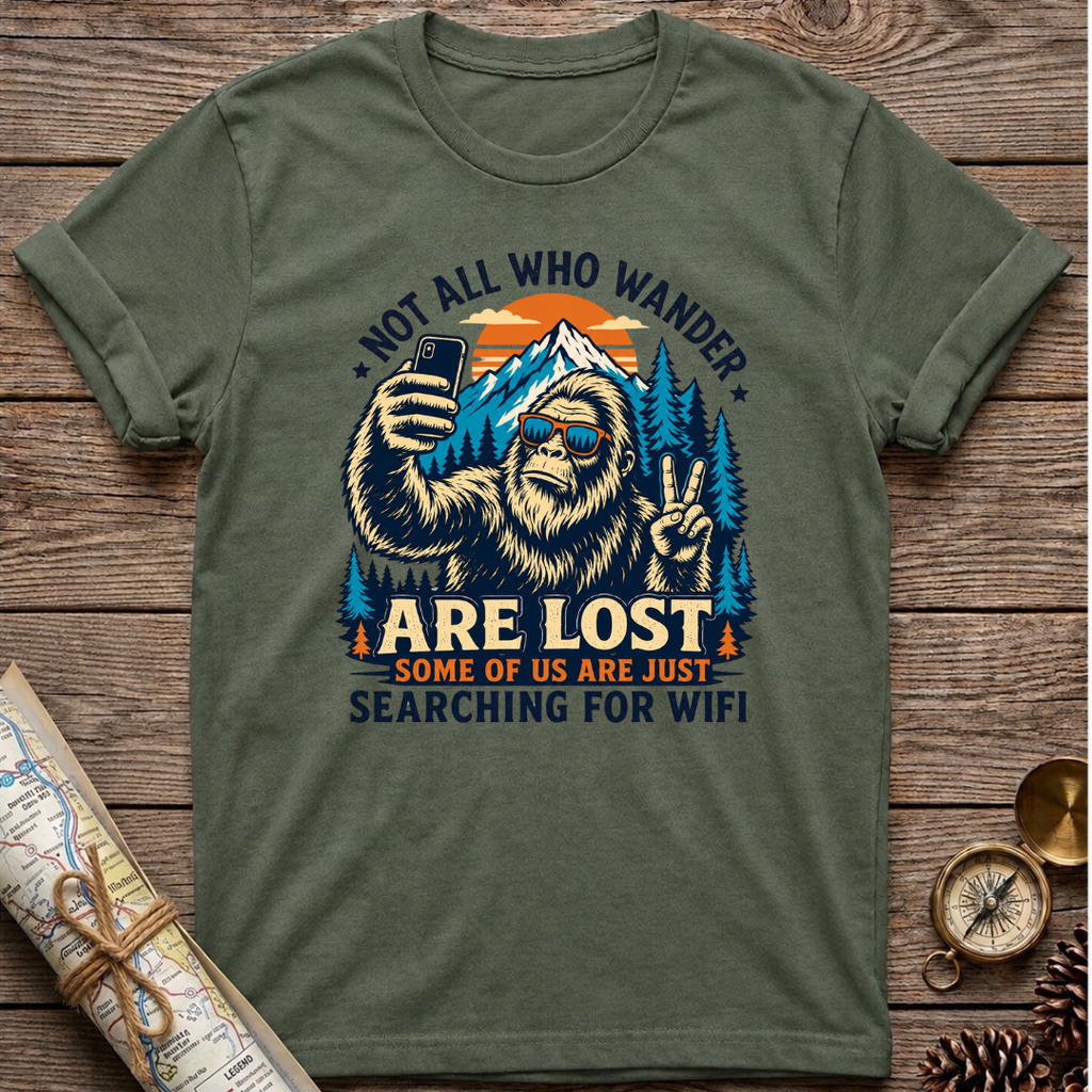 Bigfoot Not All Who Wander T-Shirt
