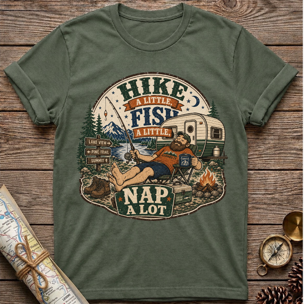 Hike A Little, Fish A Little T-Shirt