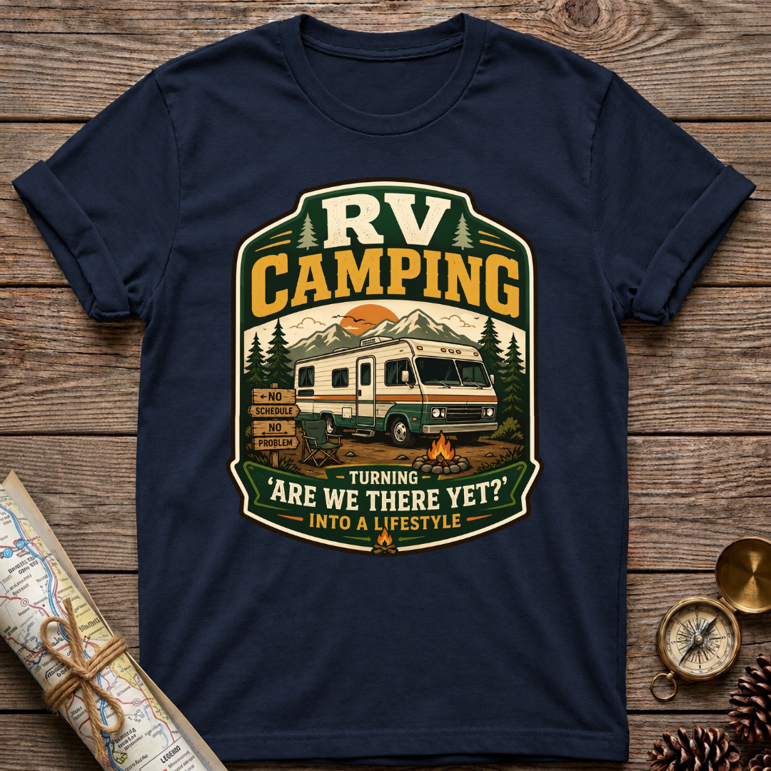 Rv Camping "Are We There Yet" T-Shirt