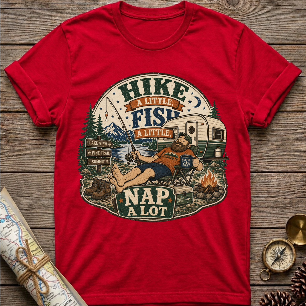 Hike A Little, Fish A Little T-Shirt