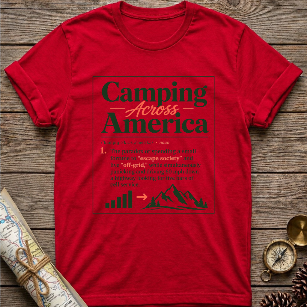 What Is Camping Across America T-Shirt