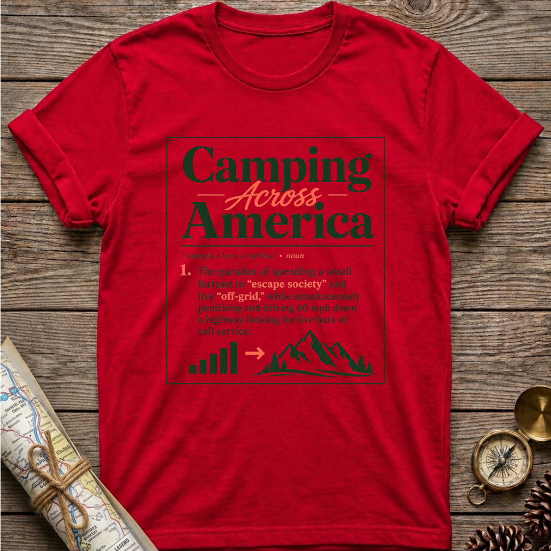 What Is Camping Across America T-Shirt