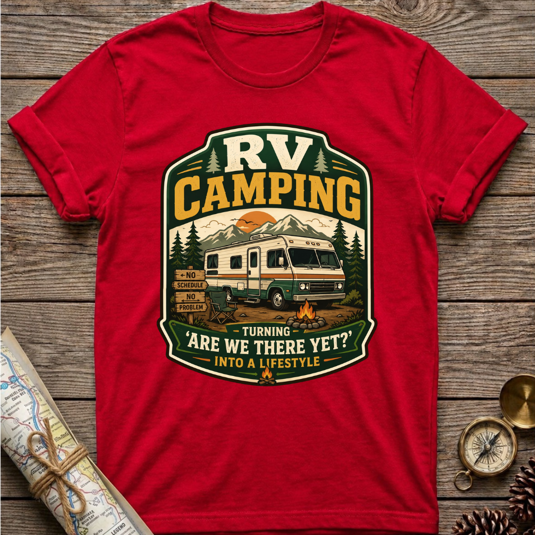 Rv Camping "Are We There Yet" T-Shirt