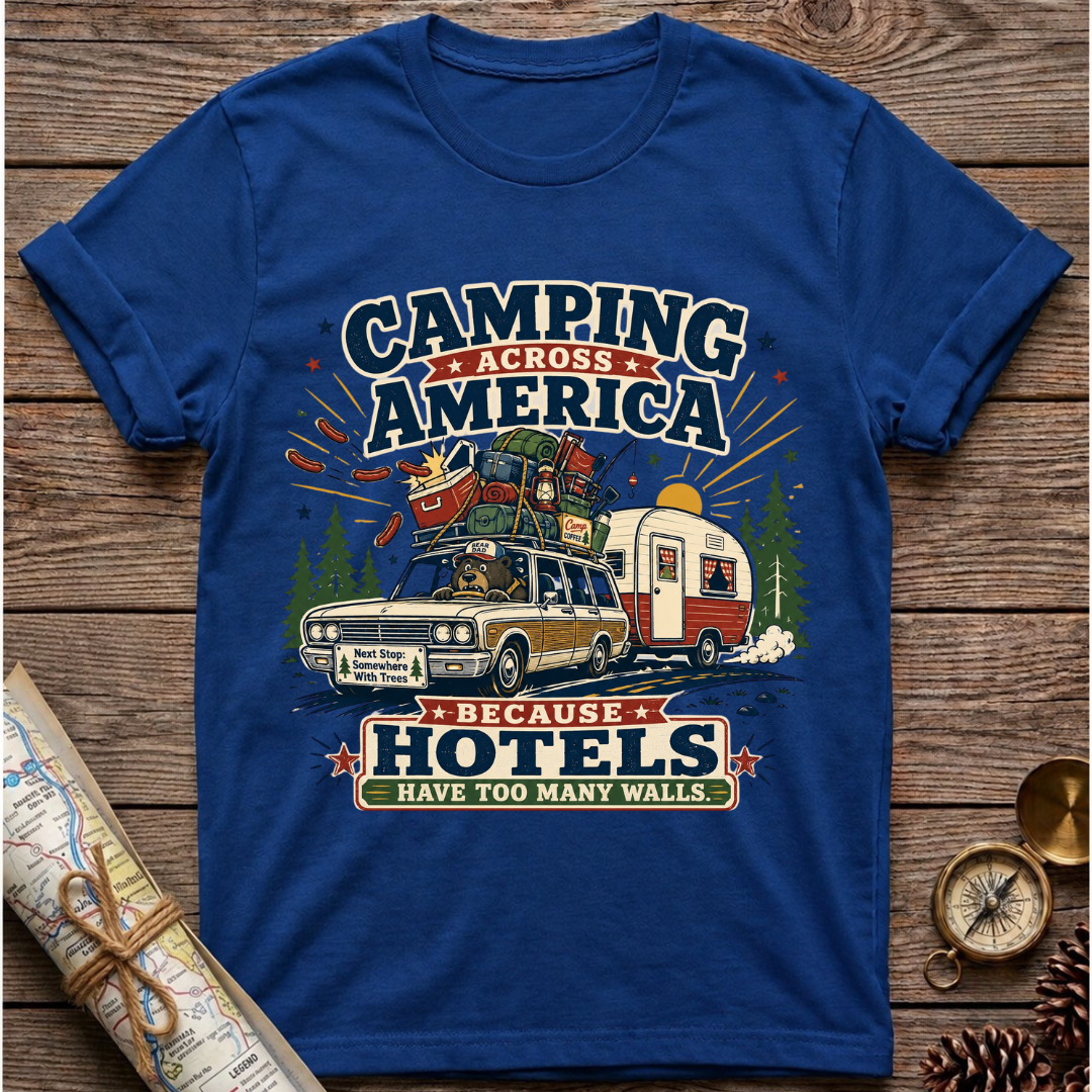 Because Hotels Have Too Many Walls T-Shirt