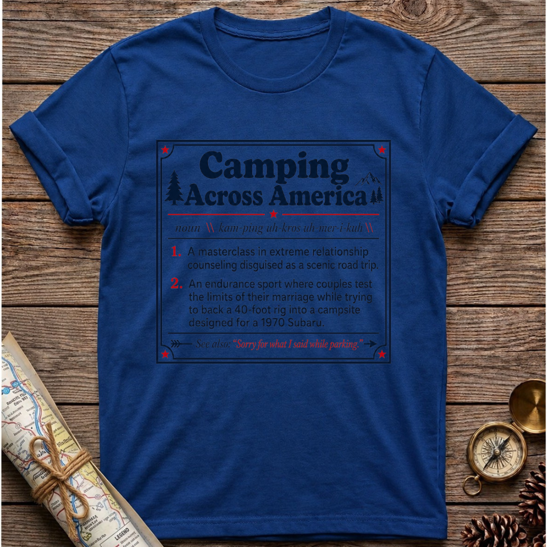 A Masterclass For Camping Across America T-Shirt