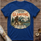 Bigfoot I Thought You Said Glamping T-Shirt