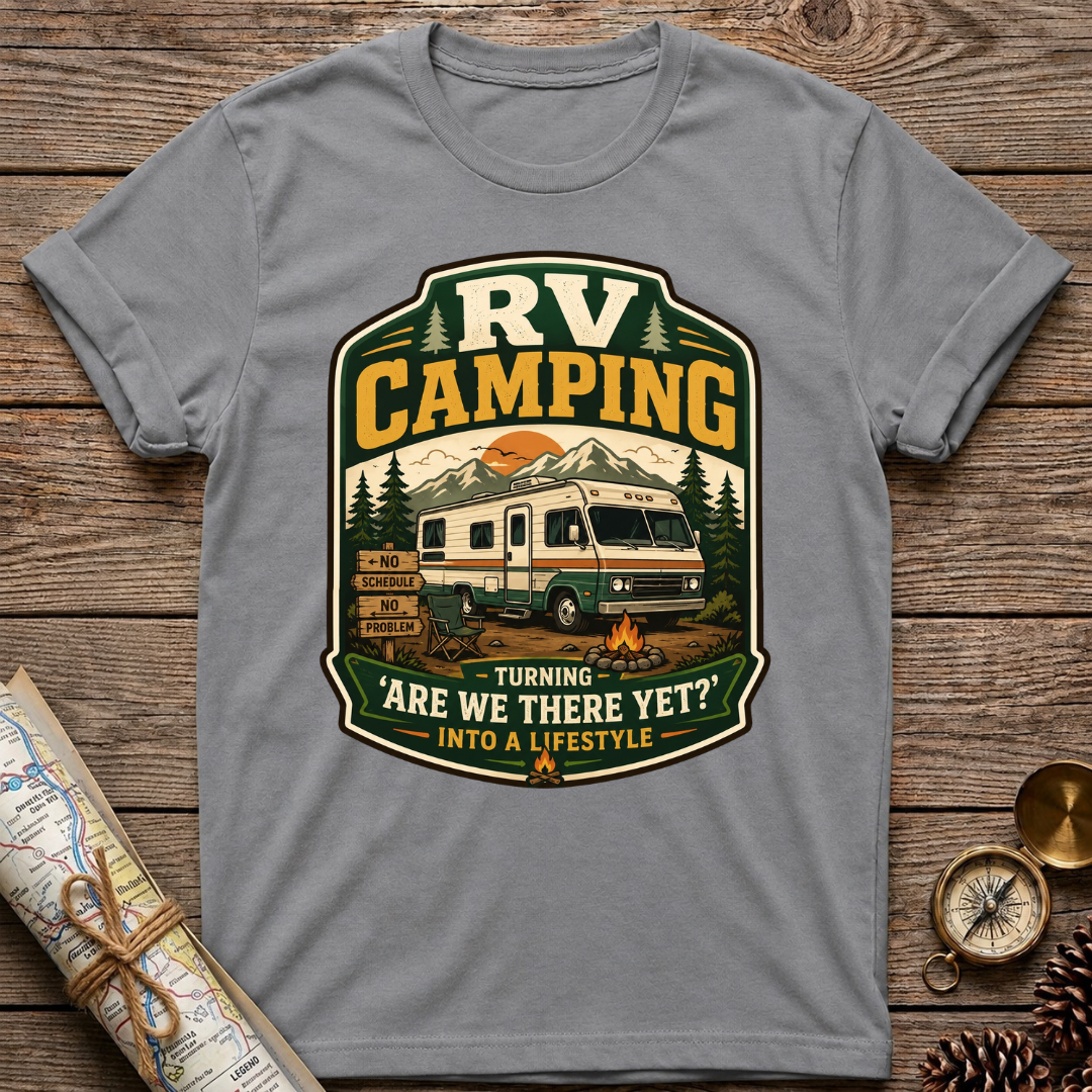 Rv Camping "Are We There Yet" T-Shirt