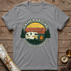 Gather Around T-Shirt