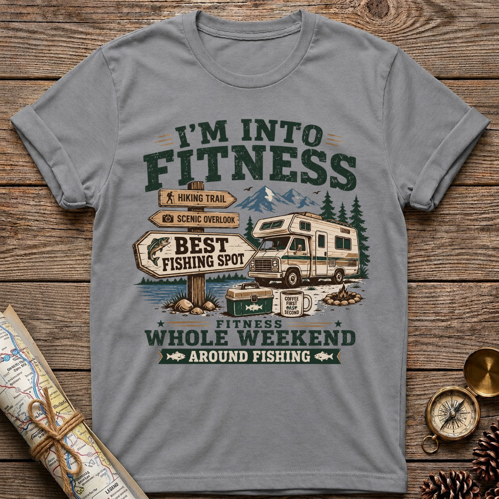 I'm Into Fitness Camping T-Shirt