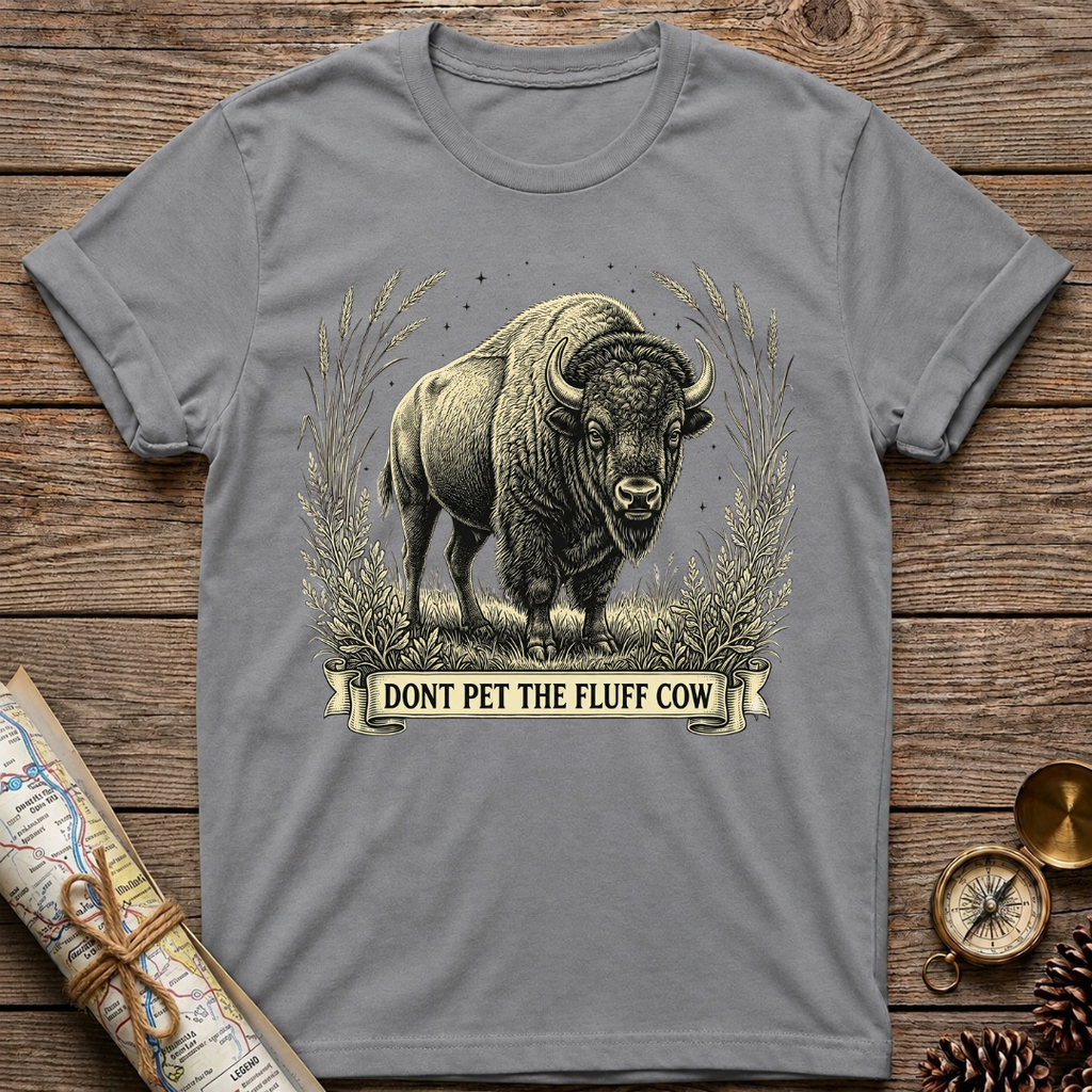 Dont Pet The Fluffy Cow T-Shirt