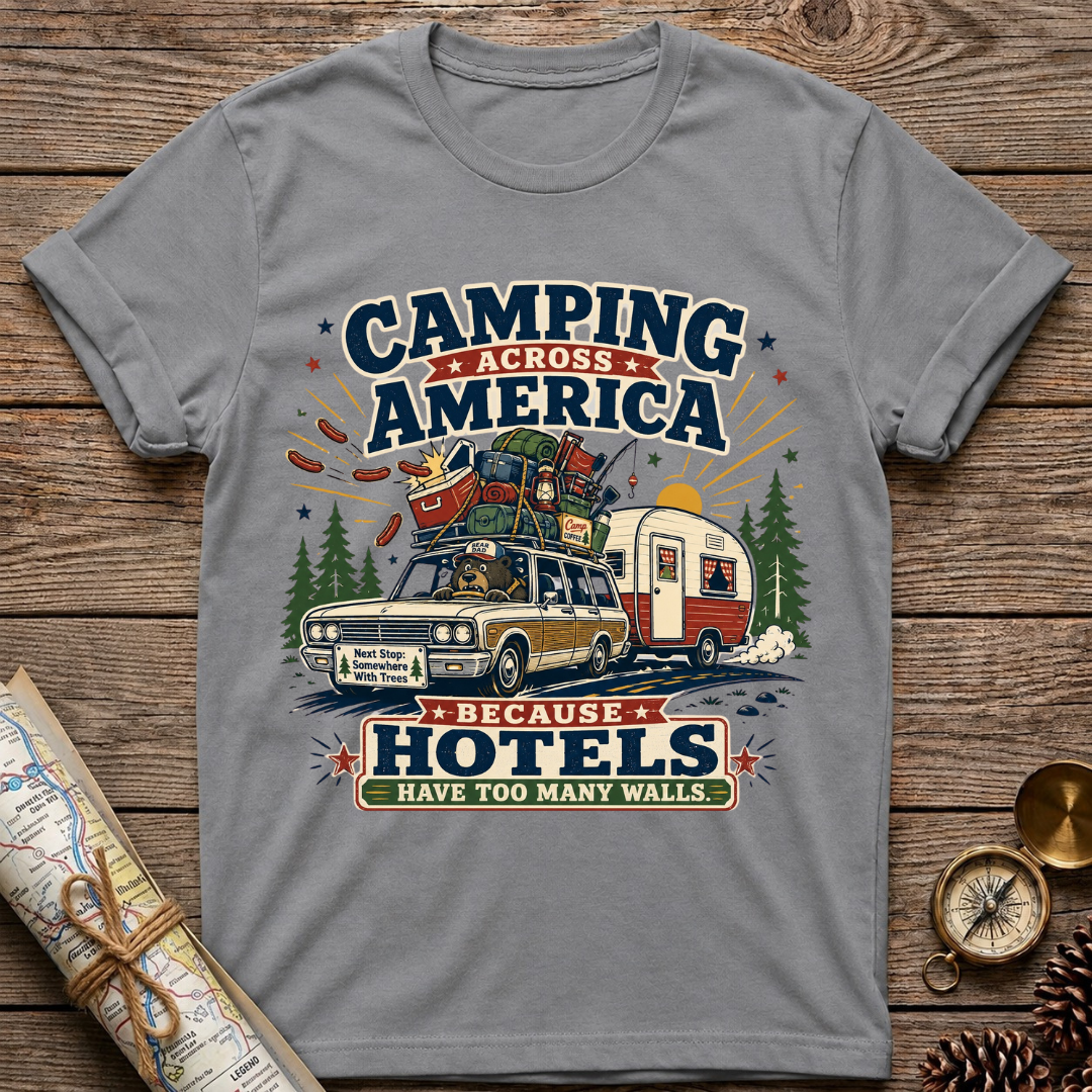 Because Hotels Have Too Many Walls T-Shirt
