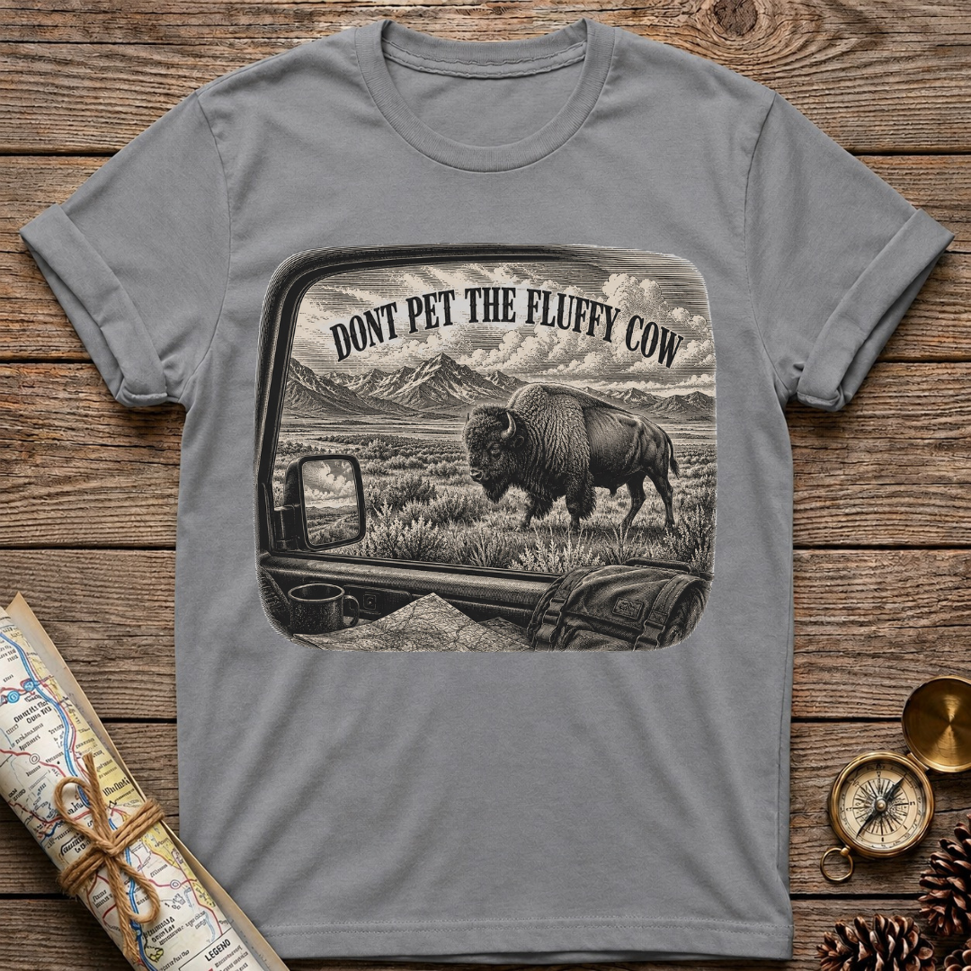 Dont Pet The Fluffy Cow (2) T-Shirt