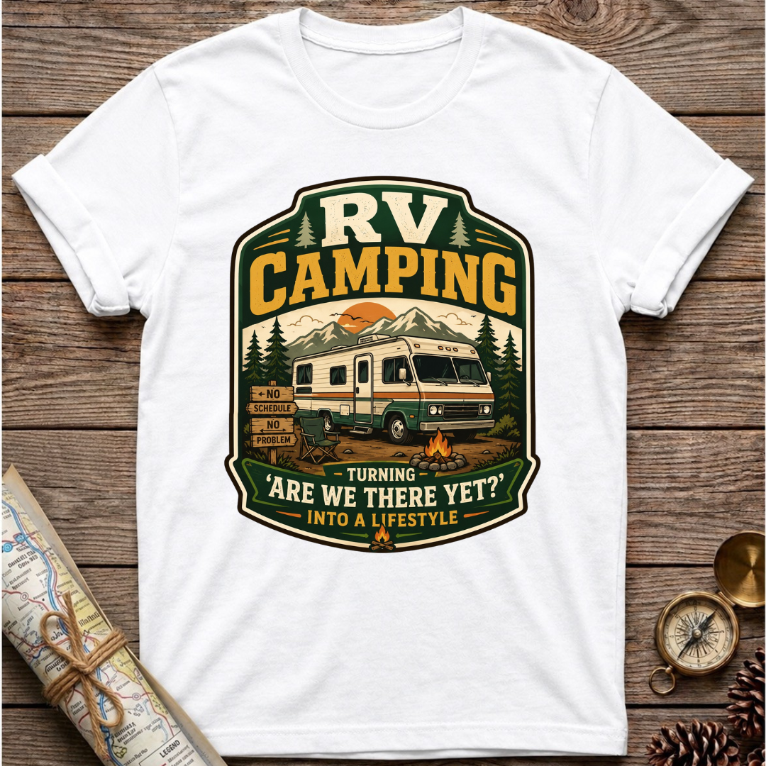 Rv Camping "Are We There Yet" T-Shirt