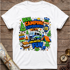 Real Camping Experiences T-Shirt