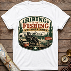 Hiking Is Just Fishing Wthout A Chair T-Shirt