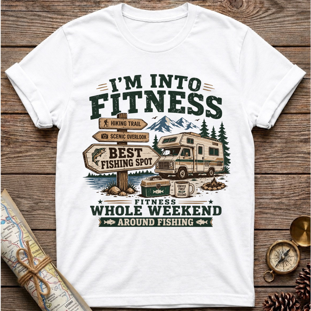 I'm Into Fitness Camping T-Shirt