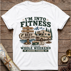 I'm Into Fitness Camping T-Shirt