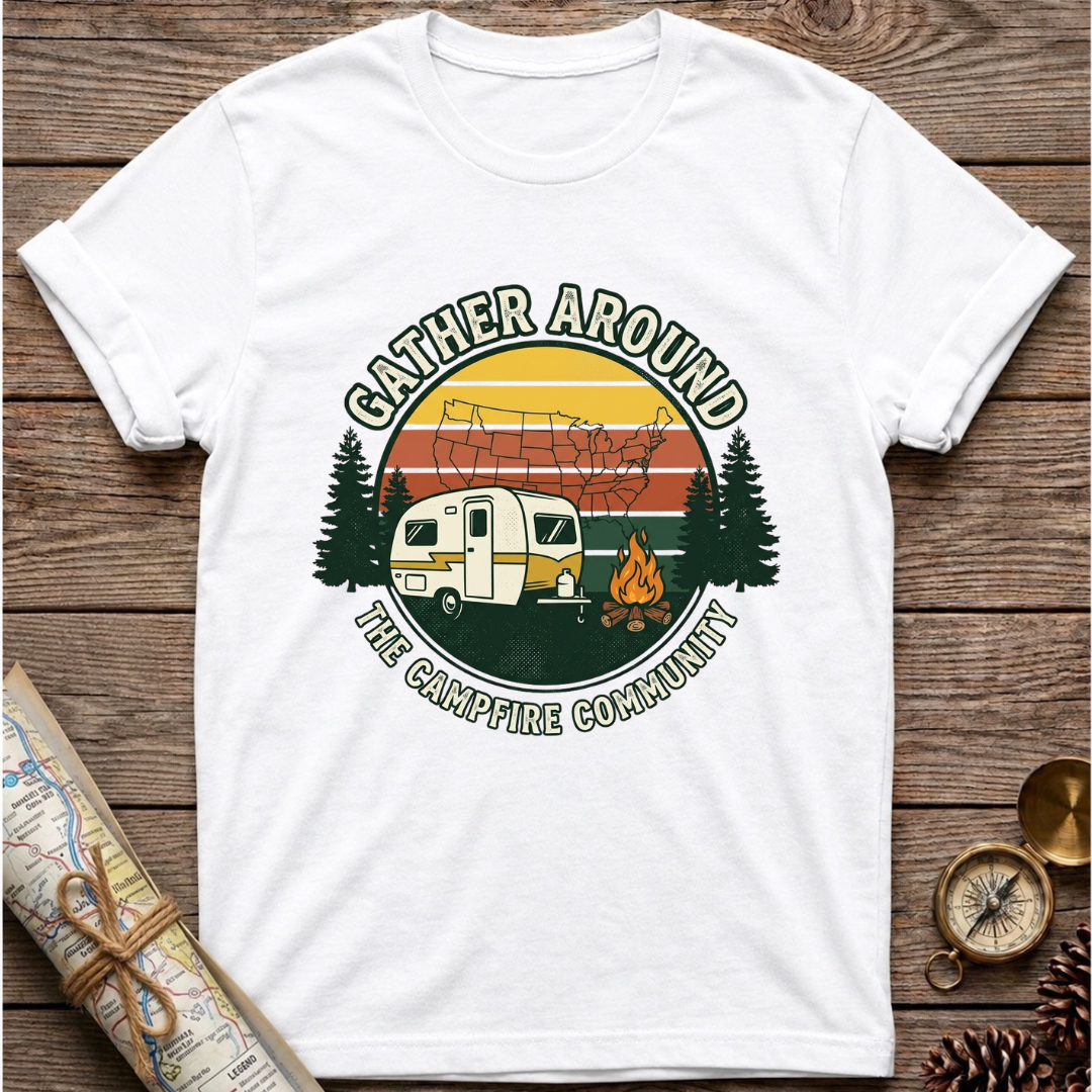 Gather Around T-Shirt