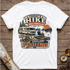 Todays Hike Was Cancelled T-Shirt