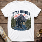 Bigfoot Stay Hidden T-Shirt