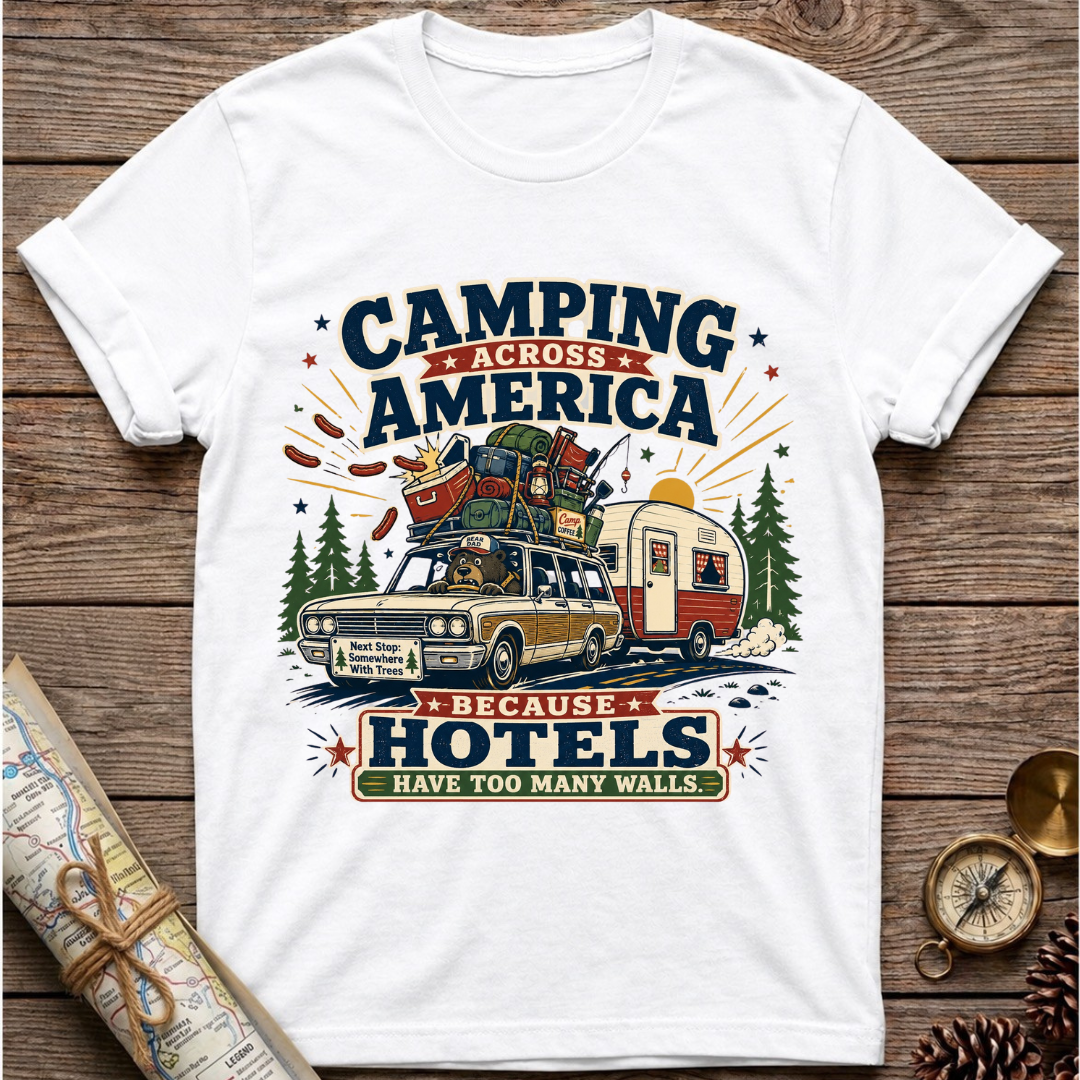 Because Hotels Have Too Many Walls T-Shirt